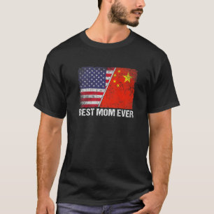 Retro American Flag China Flag Best Mom Ever Famil T-Shirt
