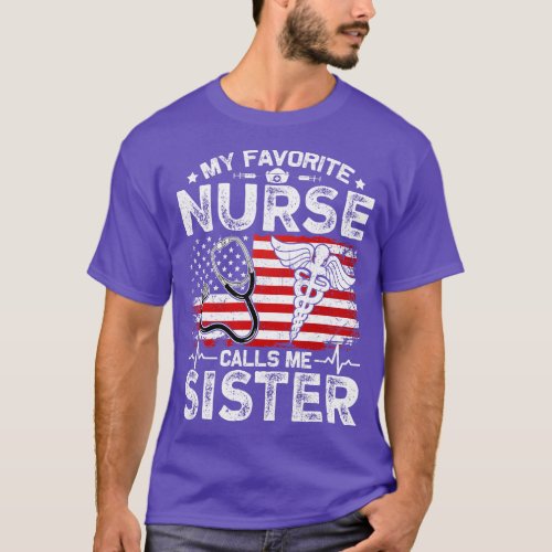 Retro American Flag My Favorite Nurse Calls Me Sis T_Shirt