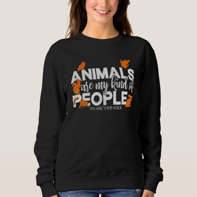 Retro Animals Are My Kind Of People Animals Rescue Sweatshirt (Front)