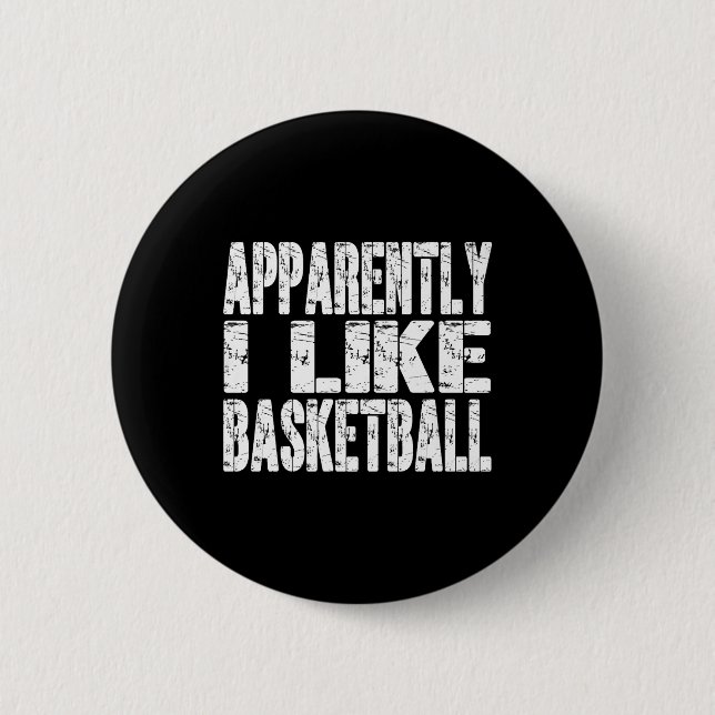 Retro Apparently I Like Basketball Funny Sports Lo Button (Front)