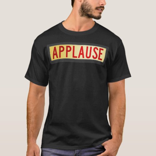 Retro Applause Sign T_Shirt