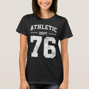 Retro Athletic Dept 76 Classic 1976 Birthday T-Shirt