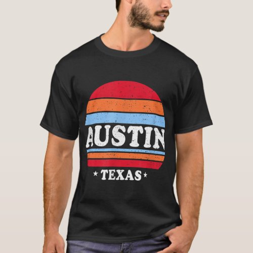 Retro Austin TX  Men Women Kids Texas Souvenirs  2 T_Shirt