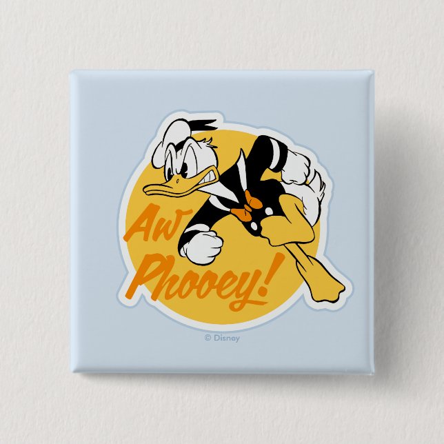 Retro "Aw Phooey" Donald Duck Badge Button (Front)