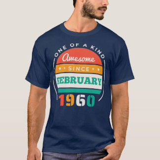 Retro Awesome Since February 1960 Birthday Vintage T-Shirt