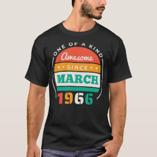 Retro Awesome Since March 1966 Birthday Vintage Bd T-Shirt