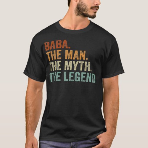 Retro Baba The Man Myth Legend Daddy Grandpa T_Shirt