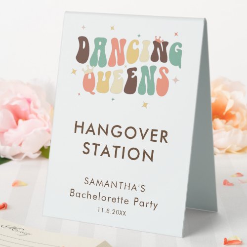 Retro Bachelorette Party Dancing Queens Hangover Table Tent Sign