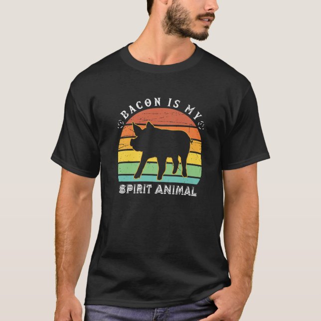 Retro Bacon Is My Spirit Animal Meat And Bacon Lov T-Shirt (Front)