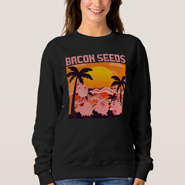 Retro Bacon Seeds, Boys Girls Farmer, Hog Lover, C Sweatshirt (Front)