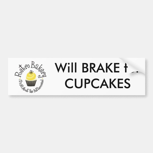 Retro Bakery Will BRAKE for CUPCAKES bumper sticke Sticker (Front)