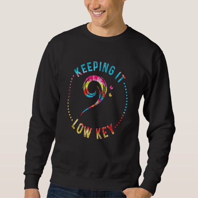 Retro Bass Clef Music Keeping It Low Key Musician  Sweatshirt (Front)