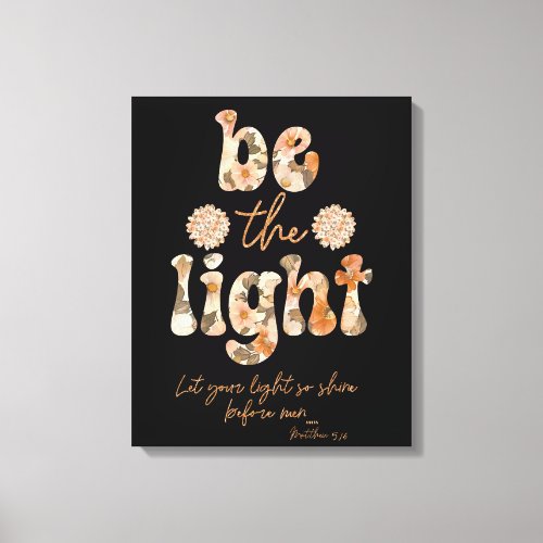 Retro Be the Light with Bible Verse Canvas Print