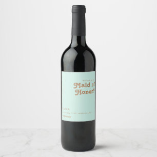 Retro Beach Aqua Maid Of Honor Proposal Wine Label