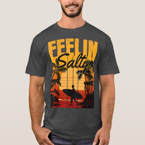 Retro Beach Palm Trees Feelin Salty Ocean Surfer  T_Shirt