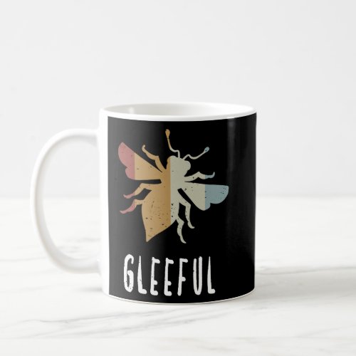 Retro Bee Gleeful Motivational Be Gleeful  1  Coffee Mug