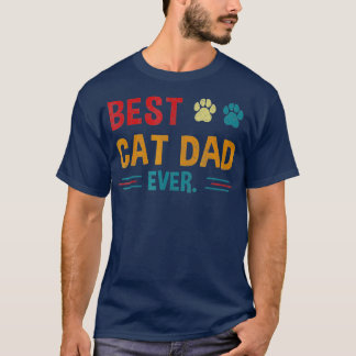 Retro Best Cat Dad Ever Lover Cat Vintage Cat Dad  T-Shirt
