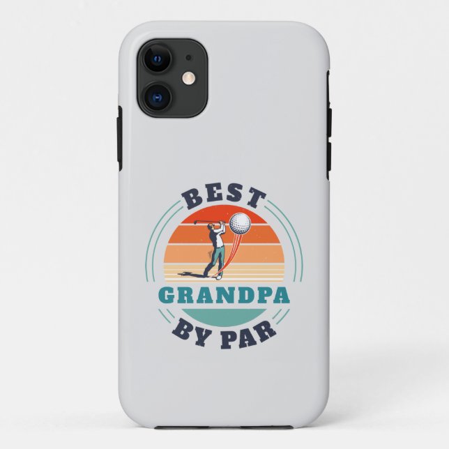 Retro Best Grandpa By Par Custom Parents Day Case-Mate iPhone Case (Back)