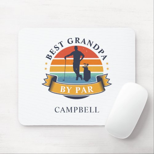 Retro Best Grandpa By Par Personalized Golfer Dad Mouse Pad