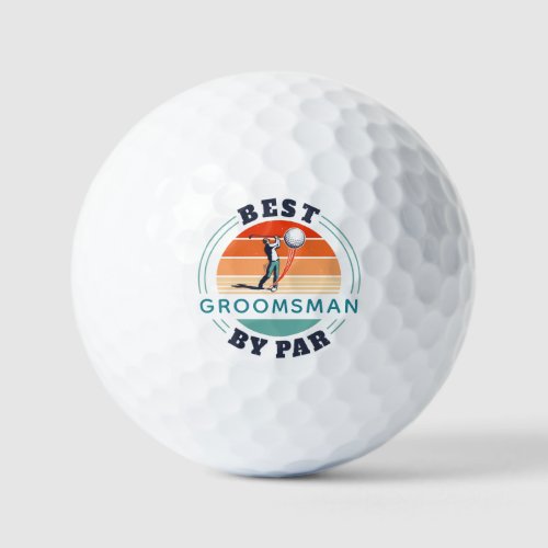 Retro Best Groomsman By Par Custom Golf Balls