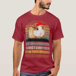 Retro Best Hamster Mom Ever Animals Lover T-Shirt