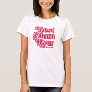 Retro Best Mom Ever Pink Groovy Mother's Day Gift  T-Shirt