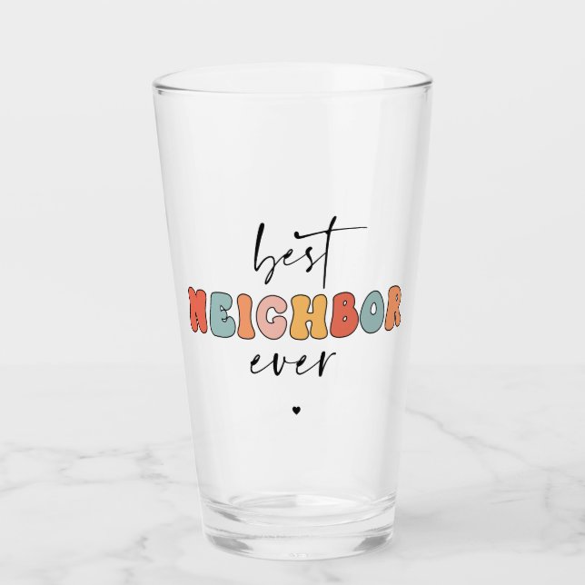 Retro Best Neighbor Ever Cute Glass (Front)