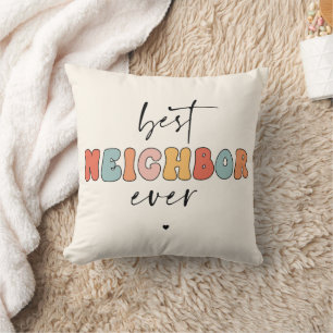 Retro Best Neighbor Ever Cute Throw Pillow