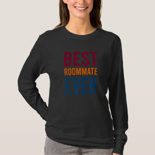 Retro Best Roommate Ever Cool Vintage T-Shirt