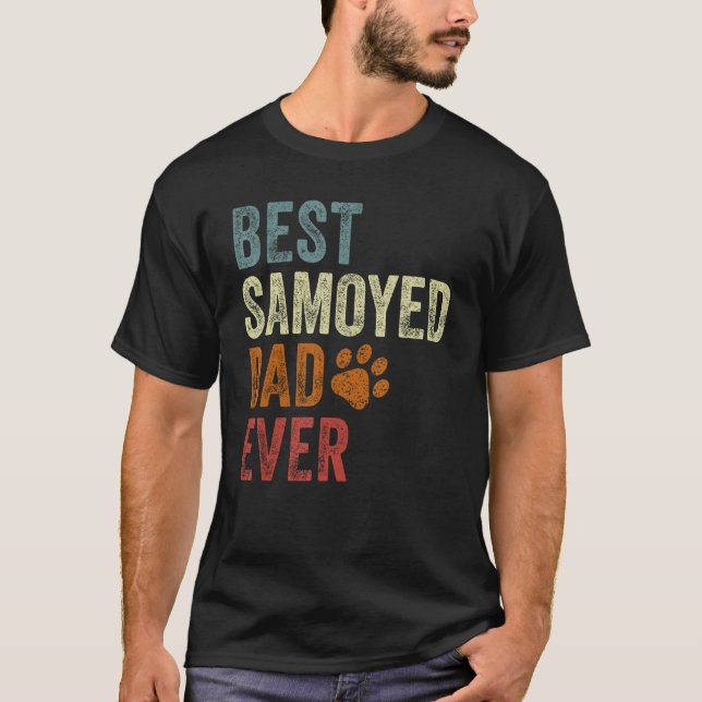 Retro Best Samoyed Dad Ever Samoyed Papa Father's  T-Shirt (Front)