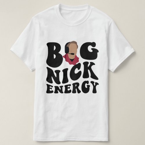 Retro Big Nick Energy Tailgating T_Shirt Game Day