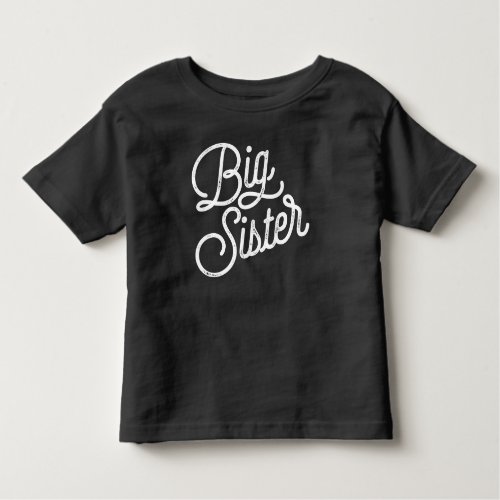 Retro Big Sister White Typography Toddler T_shirt