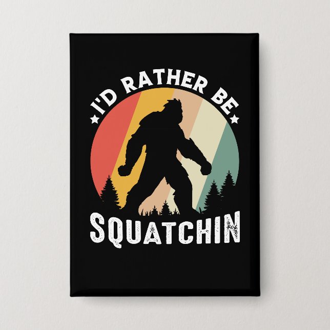 Retro Bigfoot Sasquatch Squatchin Graphic Button (Front)