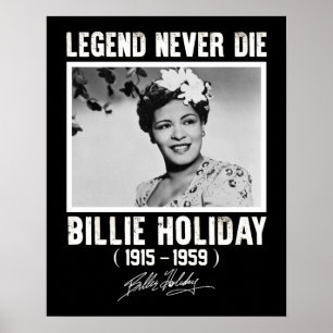 Retro Billie Holiday Signature Legends Never Die Poster