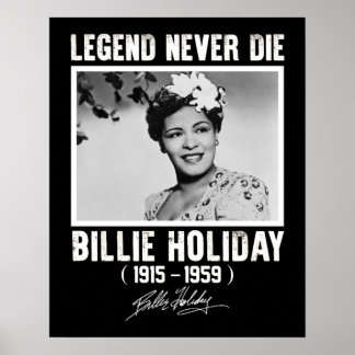 Retro Billie Holiday Signature Legends Never Die Poster