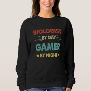 Retro Biologist By Day Gamer By Night Sweatshirt