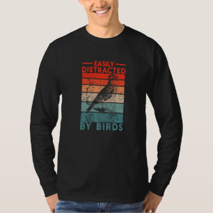 Retro Birdwatcher Animal Easily Distracted By Bird T-Shirt