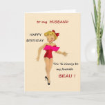 Retro Birthday Card for Husband<br><div class="desc">Retro / Vintage Birthday card for husband.  To My Husband: Happy Birthday,  You'll Always be my Favorite Beau!</div>