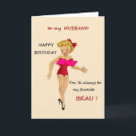 Retro Birthday Card for Husband<br><div class="desc">Retro / Vintage Birthday card for husband.  To My Husband: Happy Birthday,  You'll Always be my Favorite Beau!</div>
