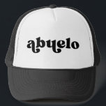 Retro Black and White Grandpa Spanish Abuelo Trucker Hat<br><div class="desc">"abuelo" in retro style font,  color is editable; add your own name if desired and choose hate style. Contact me for other nicknames.</div>