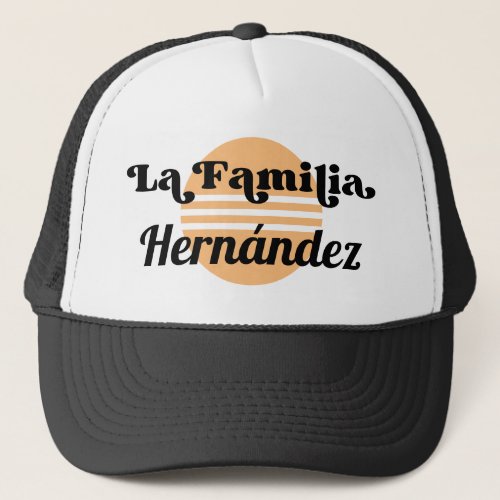 Retro Black and White La Familia Spanish Name Trucker Hat