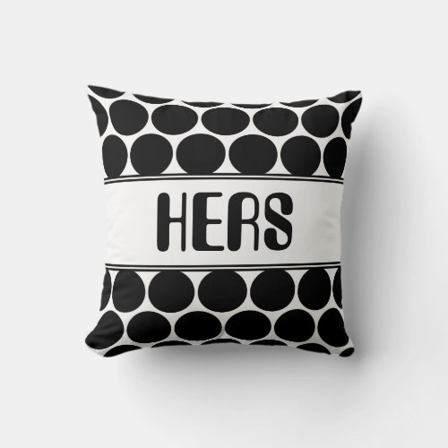 Retro Black And White Polka Dotted Hers Pillow