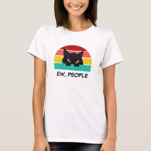 Retro Black Cat Humor 'EW, People' Funny Slogan T-Shirt