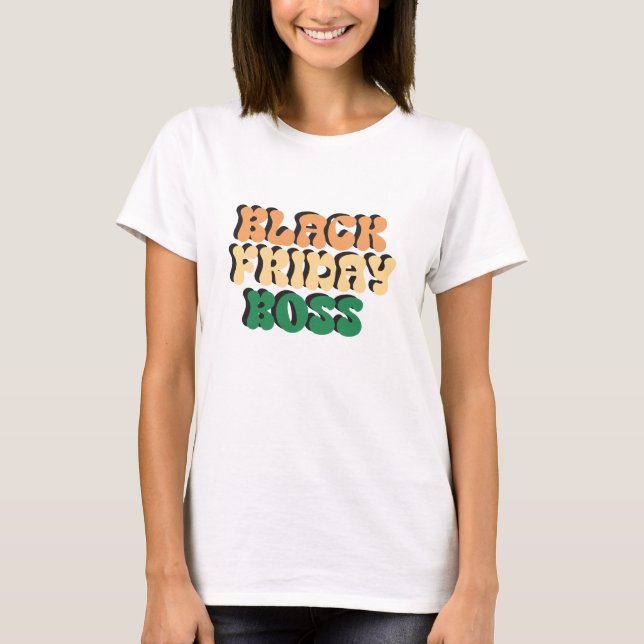 Retro Black Friday Boss - Boss Lady  T-Shirt (Front)