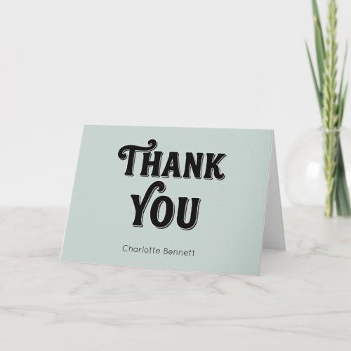 Retro Black Muted Green Typography personalized Thank You Card