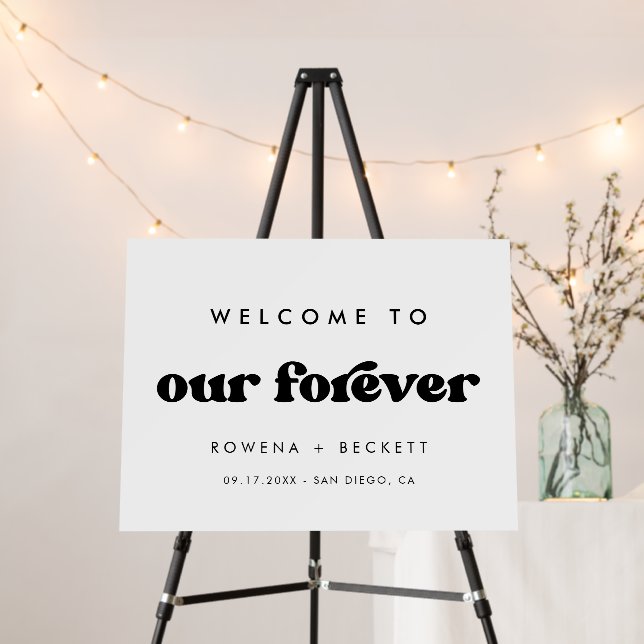Retro Black & White Welcome To Our Forever Sign (In Situ (Stand))