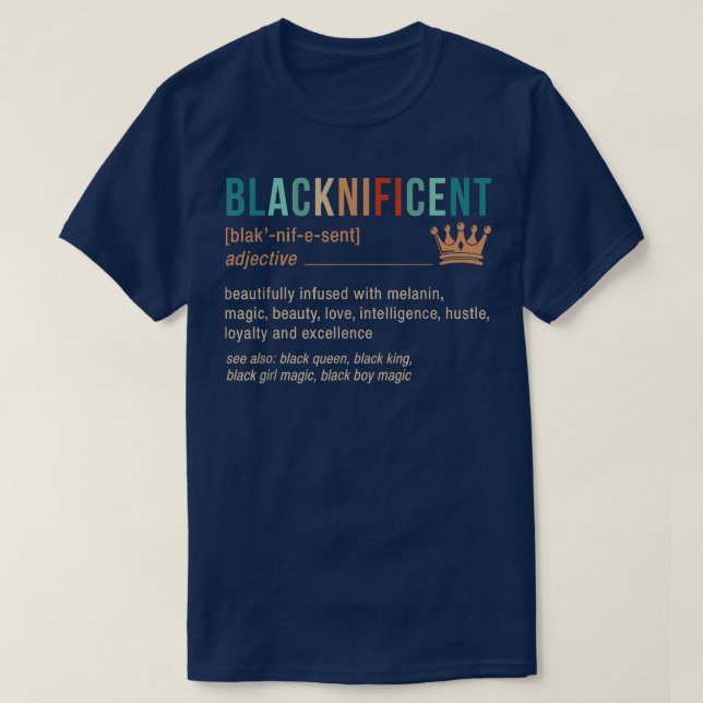 Retro Blacknificent Definition African Melanin Bla T-Shirt (Design Front)