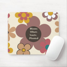 Retro "Bloom Where You're Planted" Mousepad