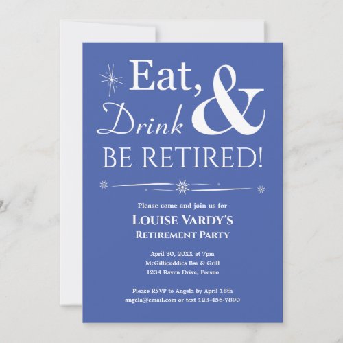 Retro Blue Eat Drink And Be Retired Retirement Invitation