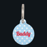 Retro Blue Polka Dots Dog Pup Cat Kitty Name Cute Pet ID Tag<br><div class="desc">Create your own custom, personalized, bold christmas red rustic vintage western script / typography custom name at front and back, and retro cool chic stylish geometric trendy light blue and white polka dots pattern background, , durable, 100% recycled steel, pet dog cat doggy puppy kitten kitty ID name tag. Simply...</div>